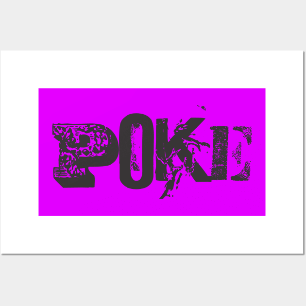 Poke me! Funny meme Wall Art by Crazy Collective